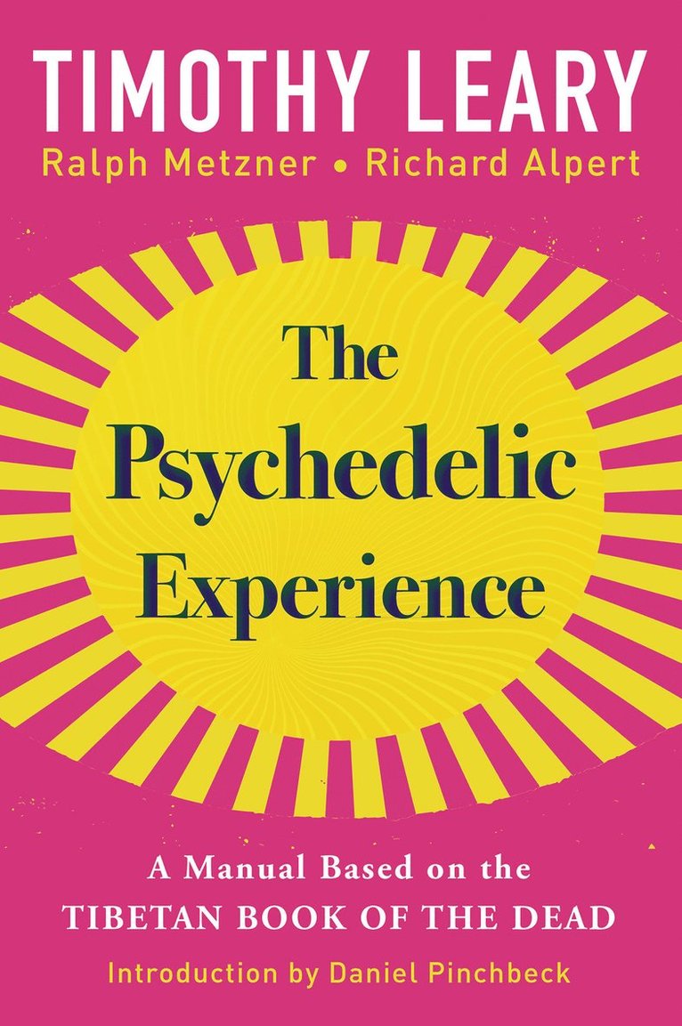 The Psychedelic Experience 1