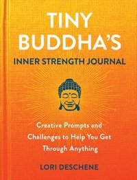 bokomslag Tiny Buddha's Inner Strength Journal