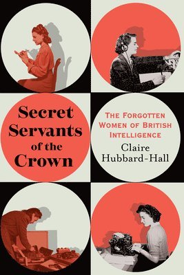 bokomslag Secret Servants of the Crown