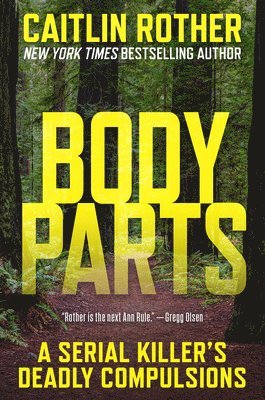 Caitlin Rother - Body Parts, Häftad