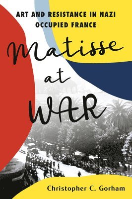 bokomslag Matisse at War