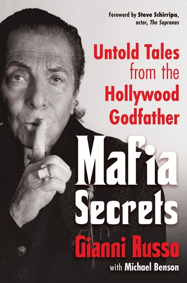 Gianni Russo, Michael Benson - Mafia Secrets, Häftad