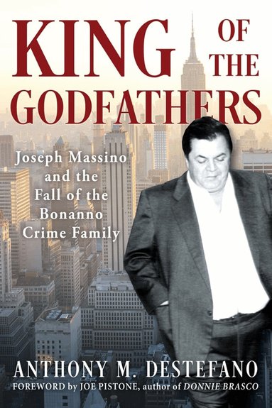 Anthony M. DeStefano - King of the Godfathers, Häftad