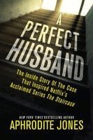 Aphrodite Jones - A Perfect Husband, Häftad