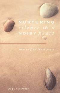 bokomslag Nurturing Silence in a Noisy Heart