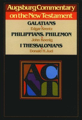 Augsburg Commentary on the New Testament - Galatians, Phillipians 1