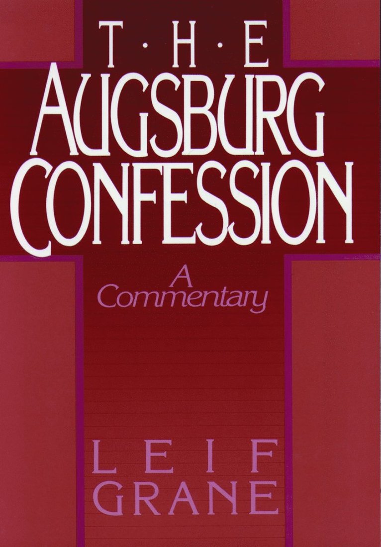 Leif Grane, Leif Grande, Leif Grane - Augsburg Confession, Häftad