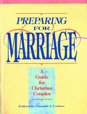 Preparing for Marriage 1