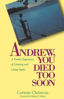 Andrew, You Died Too Soon 1