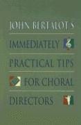 bokomslag John Bertalot's Immediately Practical Tips for Choral Directors