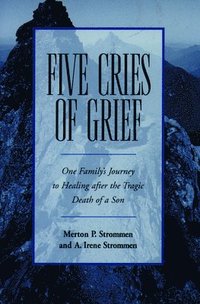 bokomslag Five Cries of Grief