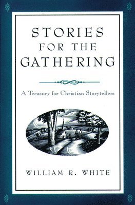 Stories for the Gathering 1