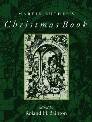 Martin Luther's Christmas Book 1