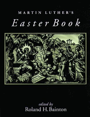 Martin Luther's Easter Book 1