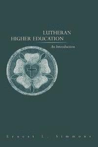 bokomslag Lutheran Higher Education