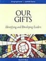 Our Gifts