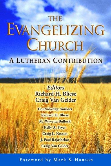 Plus Bliese, Richard H. Bliese, Craig Van Gelder - Evangelizing Church, Häftad