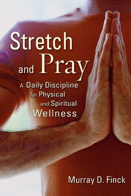 Stretch and Pray 1