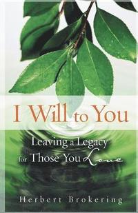 bokomslag I Will to You