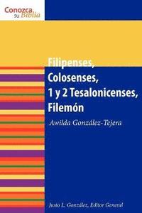 bokomslag Filipenses, Colosenses, 1 y 2 Tesalonisenses, Filemon