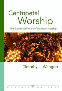 bokomslag Centripetal Worship
