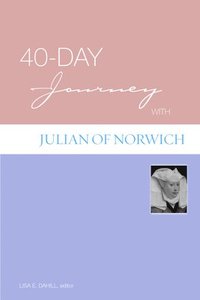 bokomslag 40-Day Journey with Julian of Norwich