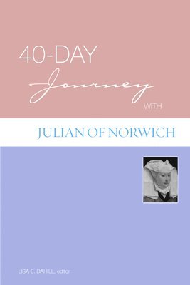 40-Day Journey with Julian of Norwich 1