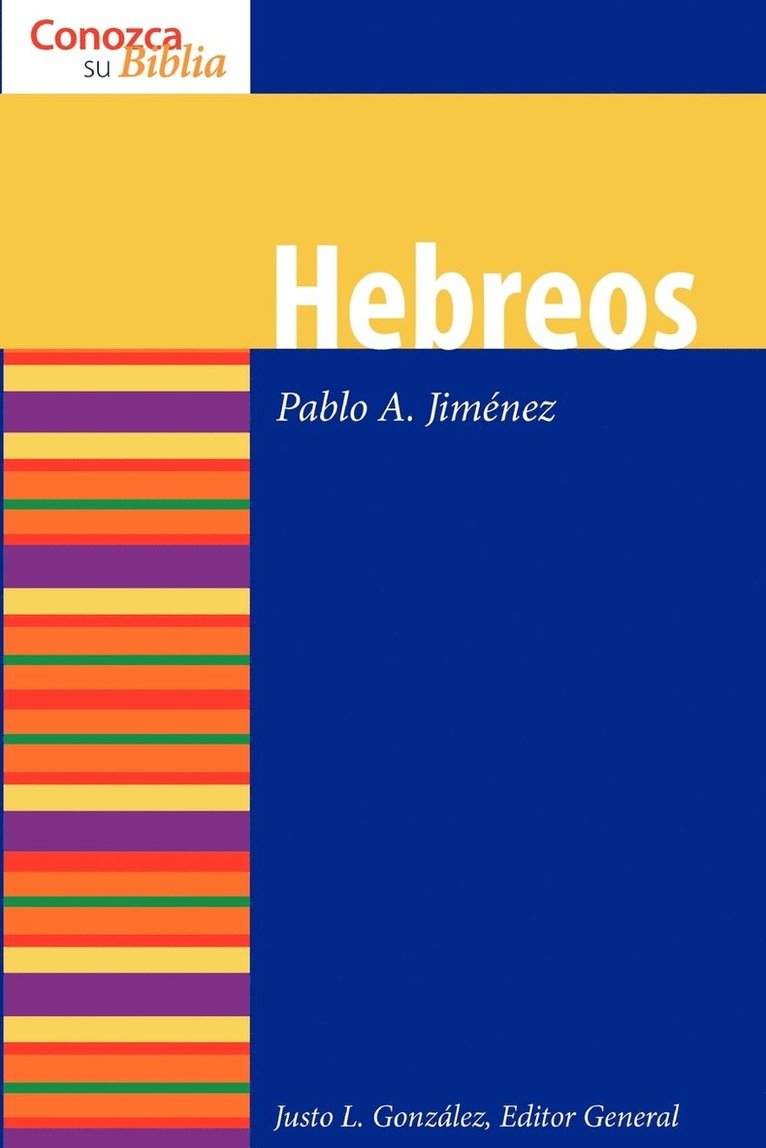 Hebreos = Hebrews = Hebrews