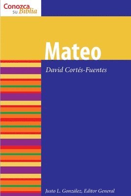 David Cortes-Fuentes, Justo L. Gonzalez - Mateo: Matthew, Häftad