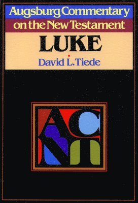 Augsburg Commentary on the New Testament - Luke 1