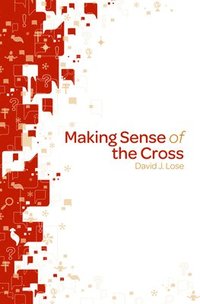 bokomslag Making Sense of the Cross Participant Book