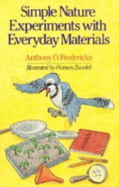 Simple Nature Experiments with Everyday Materials