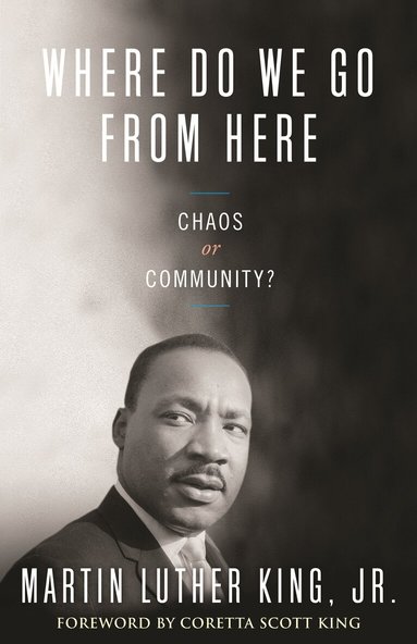 Martin Luther King Jr. - Where Do We Go from Here, Häftad