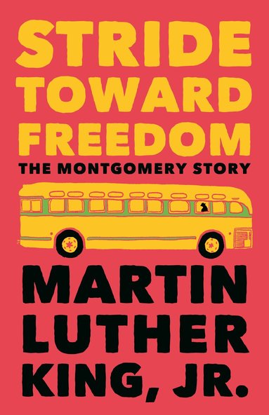Martin Luther King Jr. - Stride Toward Freedom, Häftad
