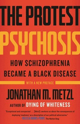 The Protest Psychosis 1