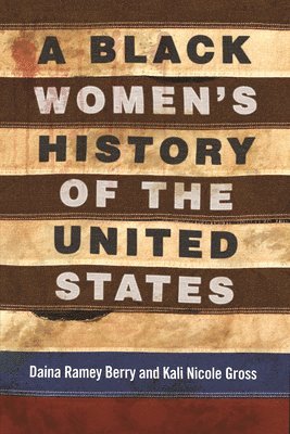 A Black Women's History of the United States 1