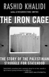 bokomslag The Iron Cage: The Story of the Palestinian Struggle for Statehood