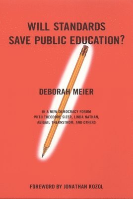 bokomslag Will Standards Save Public Education?