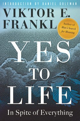 bokomslag Yes to Life: In Spite of Everything