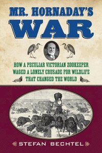 bokomslag Mr. Hornaday's War