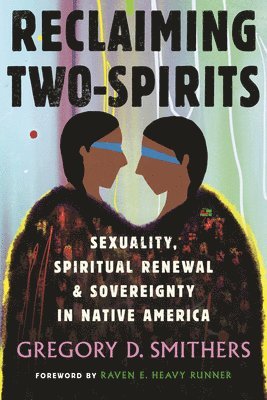 bokomslag Reclaiming Two-Spirits
