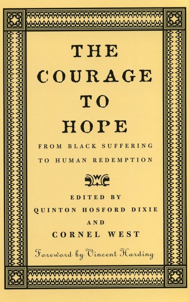 Cornel West, Quinton Hosford Dixie - Courage to Hope, Häftad