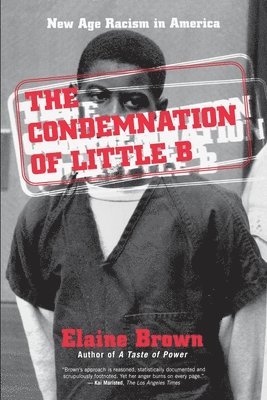 bokomslag The Condemnation of Little B