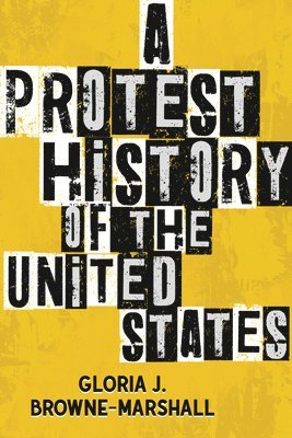 bokomslag A Protest History of the United States