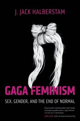 Gaga Feminism 1