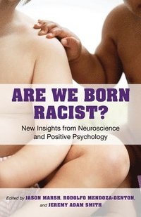 bokomslag Are We Born Racist?