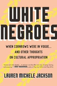 bokomslag White Negroes