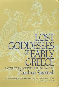 bokomslag Lost Goddesses of Early Greece