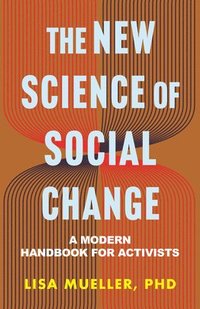 bokomslag The New Science of Social Change