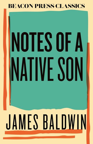 James Baldwin - Notes of a Native Son, Inbunden
